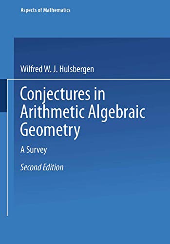 9783528164331: Conjectures in Arithmetic Algebraic Geometry: A Survey (Aspects of Mathematics,)