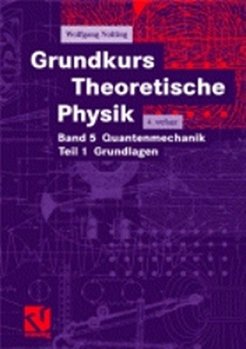 Stock image for Grundkurs Theoretische Physik, Bd.5/1, Quantenmechanik: BD 5 / TEIL 1 for sale by medimops
