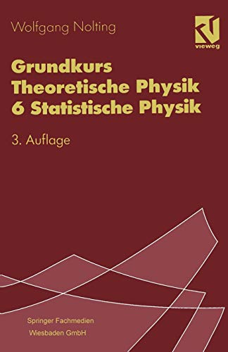 Stock image for Grundkurs Theoretische Physik 6 Statistische Physik for sale by Chiron Media