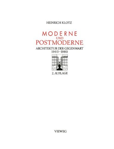 Moderne und Postmoderne: Architektur der Gegenwart 1960-1980 (Schriften des Deutschen Architekturmuseums zur Architekturgeschichte und Architekturtheorie) - Klotz, Heinrich