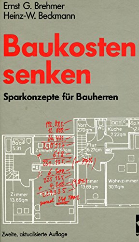 9783528188382: Baukosten senken. Sparkonzepte fr Bauherren