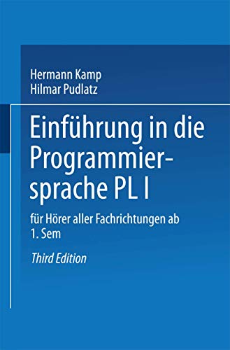 Beispielbild fr Einfhrung in die Programmiersprache PL/I : Fr Hrer aller Fachrichtungen ab 1. Semester zum Verkauf von Buchpark