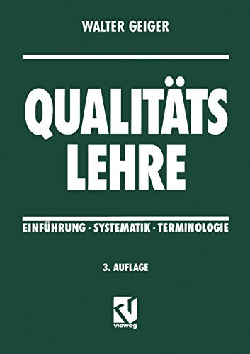 9783528233570: Qualittslehre. Einfhrung - Systematik - Terminologie (Livre en allemand)