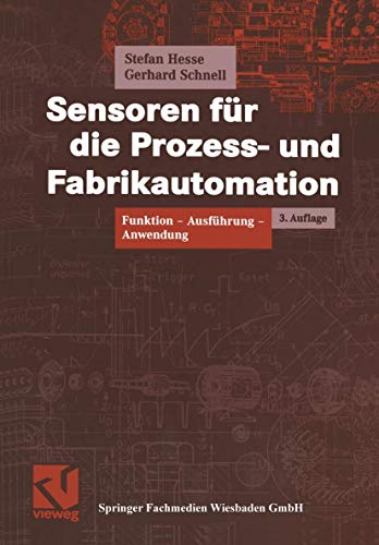 Beispielbild fr Sensoren fr die Prozess- und Fabrikautomation. Funktion - Ausfhrung - Anwendung zum Verkauf von medimops