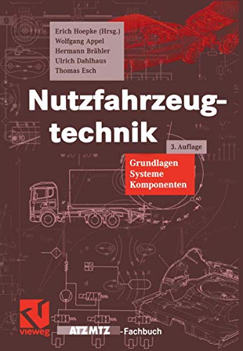 9783528238988: Nutzfahrzeugtechnik. Grundlagen, Systeme, Komponenten
