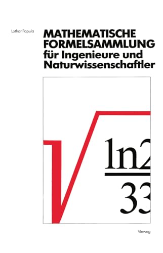 Stock image for Mathematische Formelsammlung: für Ingenieure und Naturwissenschaftler Mit zahlreichen Abbildungen und Rechenbeispielen und einer ausführlichen Integraltafel (German Edition) for sale by HPB-Red