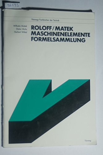 Stock image for Maschinenelemente Normung, Berechnung, Gestaltung / Formelsammlung for sale by NEPO UG