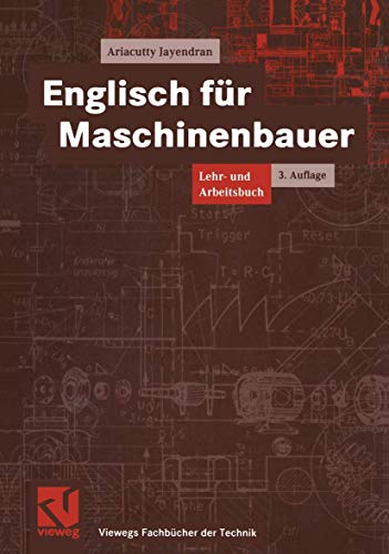 9783528249427: Englisch fr Maschinenbauer: Lehr- und Arbeitsbuch (Viewegs Fachbcher der Technik) - Jayendran, Ariacutty