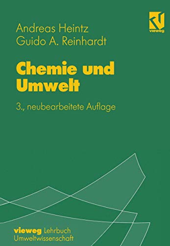 Stock image for Chemie und Umwelt : Ein Studienbuch fr Chemiker, Physiker, Biologen und Geologen for sale by Buchpark