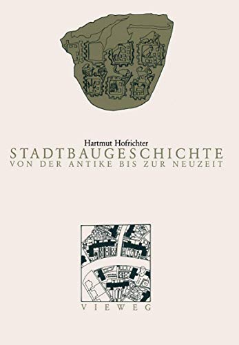 Stock image for Stadtbaugeschichte Von Der Antike Bis Zur Neuzeit for sale by Chiron Media