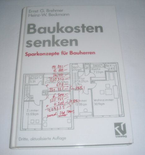 Stock image for Baukosten senken : Sparkonzepte fr Bauherren. for sale by Versandantiquariat Ingo Lutter