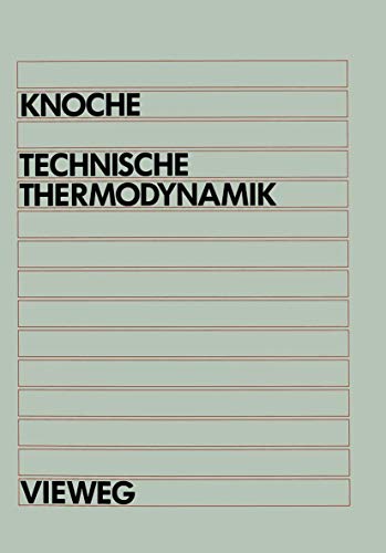 9783528330231: Technische Thermodynamik: fr Studenten des Maschinenbaus und der Elektrotechnik ab 1. Semester (uni-texte)