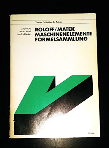 Beispielbild fr Roloff/Matek Maschinenelemente Formelsammlung zum Verkauf von medimops