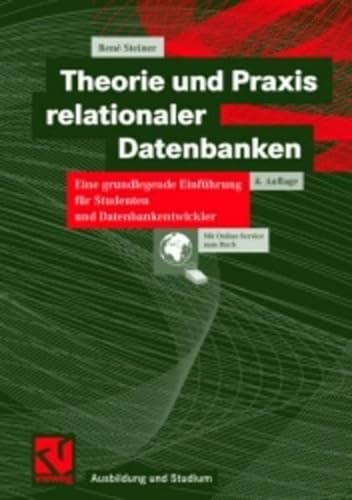 9783528354275: Theorie und Praxis relationaler Datenbanken.