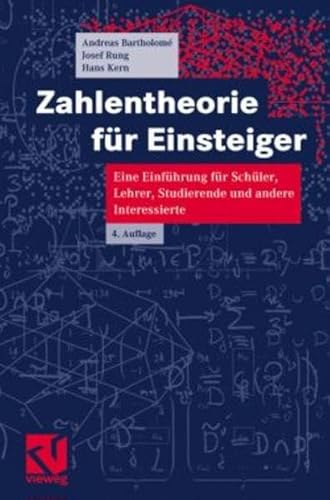 Zahlentheorie fÃ¼r Einsteiger. (9783528366803) by Bartholome, Andreas; Kern, Hans; Rung, Josef