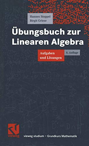 9783528372880: œbungsbuch zur Linearen Algebra. Aufgaben und Lsungen