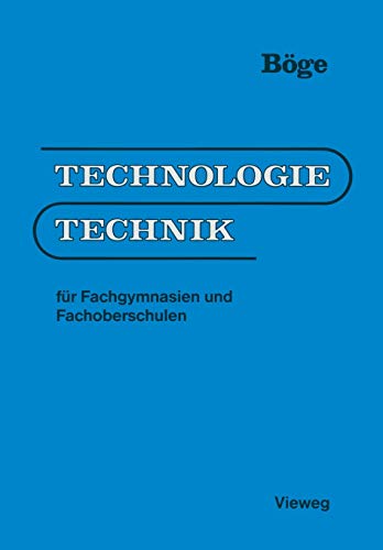 9783528440756: Technologie/Technik: Fr Fachgymnasien und Fachoberschulen (German Edition)