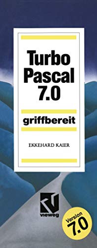 Stock image for Turbo Pascal 7.0 griffbereit for sale by medimops
