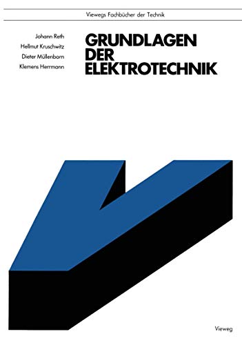 Beispielbild fr Grundlagen der Elektrotechnik (Viewegs Fachbcher der Technik) (German Edition) zum Verkauf von medimops