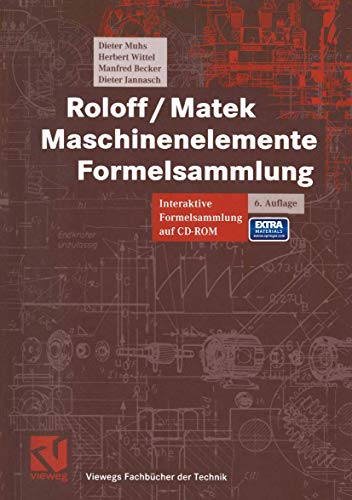 Stock image for Maschinenelemente, Formelsammlung, m. CD-ROM (Viewegs Fachbcher der Technik) for sale by medimops
