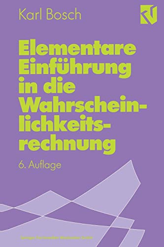 Beispielbild fr Elementare Einfuhrung in die Wahrscheinlichkeitsrechnung : mit 82 Beispielen und 73 Ubungsaufgaben mit vollstandigem Losungsweg zum Verkauf von Chiron Media