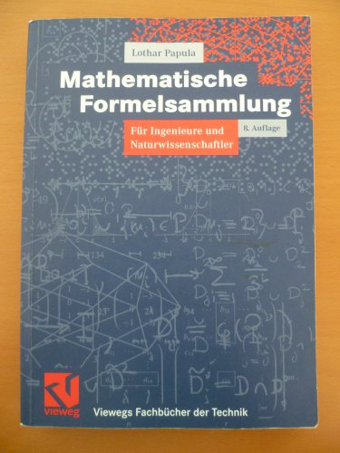 Beispielbild fr Mathematische Formelsammlung: fr Ingenieure und Naturwissenschaftler (Viewegs Fachbcher der Technik) zum Verkauf von medimops