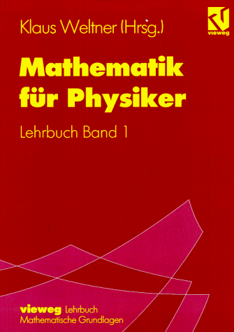 Stock image for Mathematik fr Physiker, Bd.1, Lehrbuch for sale by medimops
