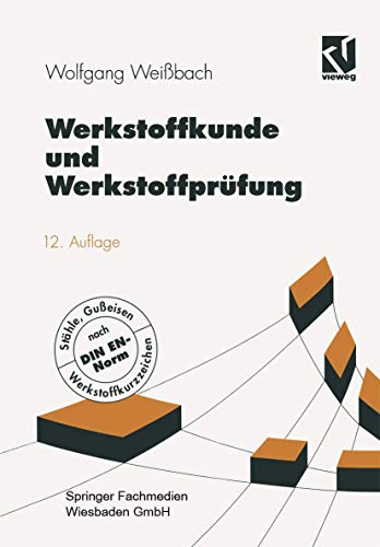 Beispielbild fr Werkstoffkunde und Werkstoffprfung (Viewegs Fachbcher der Technik) zum Verkauf von medimops