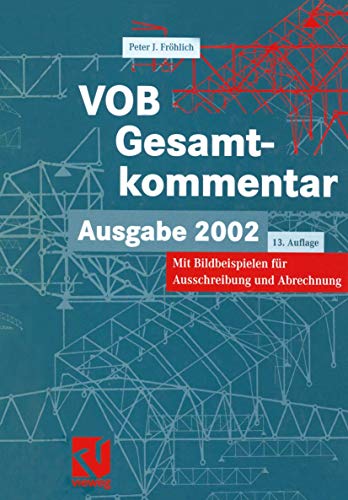 Stock image for VOB. Gesamtkommentar. Verdingungsordnung fr Bauleistungen. Zur VOB Ausgabe 2002 for sale by medimops