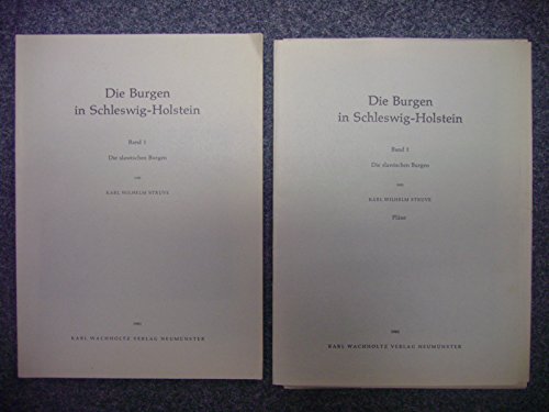 Die Burgen in Schleswig-Holstein. Bd. 1. Die slawischen Burgen. Offa-Bücher N.F. Bd. 35. - Struve, Karl Wilhelm