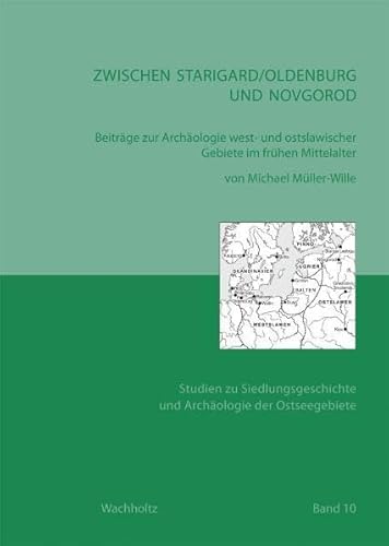 Zwischen Starigard/Oldenburg und Novgorod (9783529013997) by Unknown Author