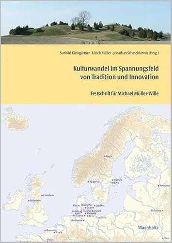 Stock image for Kulturwandel im Spannungsfeld von Tradition und Innovation . Festschrift fr Michael Mller-Wille. for sale by Ganymed - Wissenschaftliches Antiquariat