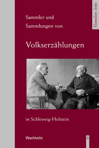 9783529024917: Sammler und Sammlungen von Volkserzhlungen in Schleswig-Holstein