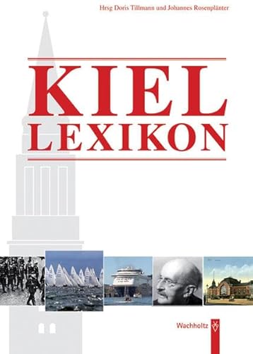 Beispielbild fr Kiel Lexikon zum Verkauf von medimops