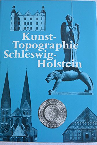 Stock image for Kunst-Topographie Schleswig-Holstein for sale by medimops
