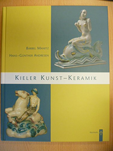 KielerKunstKeramik. (9783529026621) by BÃƒÂ¤rbel Manitz