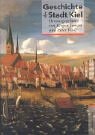 Beispielbild fr Geschichte der Stadt Kiel zum Verkauf von medimops