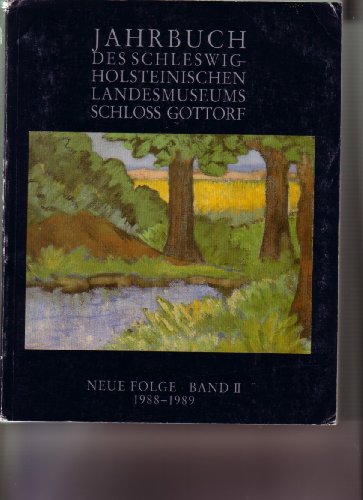 Imagen de archivo de Jahrbuch des Schleswig-Holsteinischen Landesmuseums Schloss Gottorf (Neue Folge Band II 1988-1989) a la venta por Buchpark