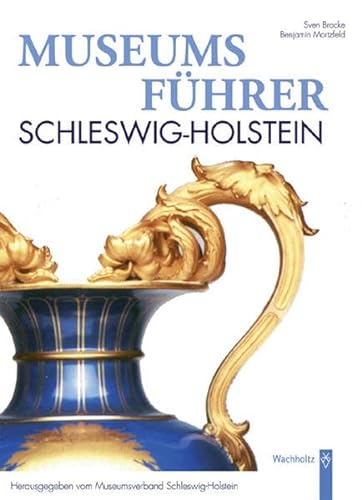 9783529027680: Museumsfhrer Schleswig-Holstein