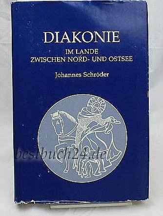 Diakonie im Lande zwischen Nord- und Ostsee., Ein Beitrag zu ihrer Geschichte von 1918 bis zur Bi...