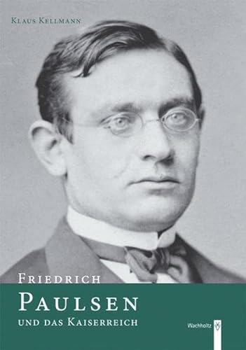 Friedrich Paulsen und das Kaiserreich .