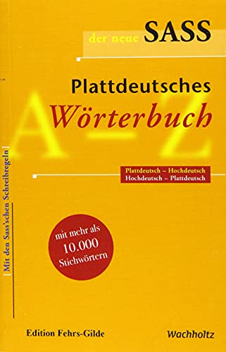 9783529030000: Der neue Sass. Plattdeutsches Wrterbuch.