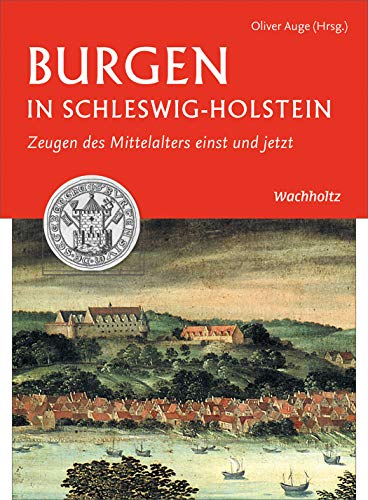 Beispielbild fr Burgen in Schleswig-Holstein zum Verkauf von Blackwell's