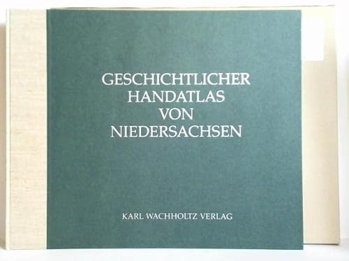 Imagen de archivo de Geschichtlicher Handatlas von Niedersachsen Hrsg. v. Inst. f. Histor. Landesforschung d. Univ. Gttingen a la venta por Richard Sylvanus Williams (Est 1976)