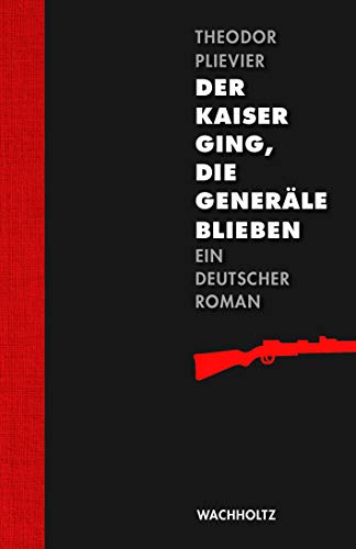 9783529051920: Der Kaiser ging, die Generle blieben: Ein deutscher Roman