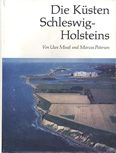 Die Küsten Schleswig-Holsteins. Marcus Petersen. [Kartenzeichn.: Erwin Raeth.]