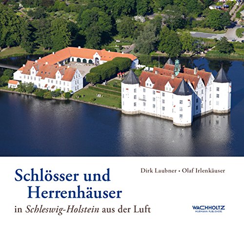 Beispielbild fr Schlsser und Herrenhuser in Schleswig-Holstein aus der Luft zum Verkauf von medimops