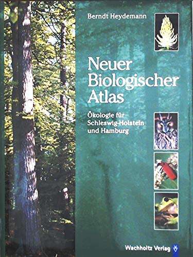 Stock image for Neuer Biologischer Atlas: kologie fr Schleswig-Holstein und Hamburg for sale by medimops