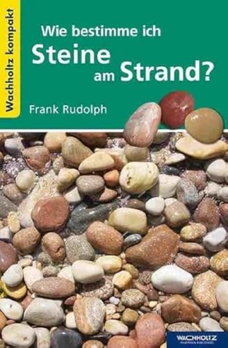 Beispielbild fr Wie bestimme ich Steine am Strand? zum Verkauf von Blackwell's