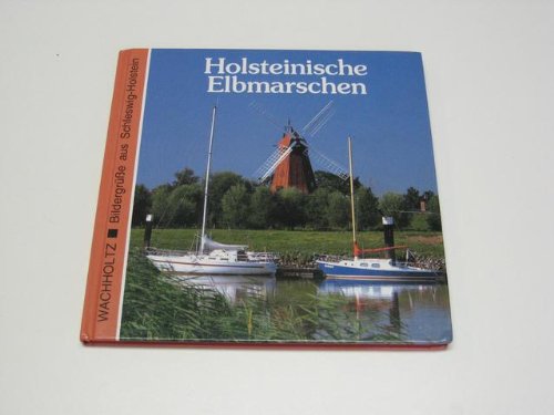 9783529055089: Holsteinische Elbmarschen